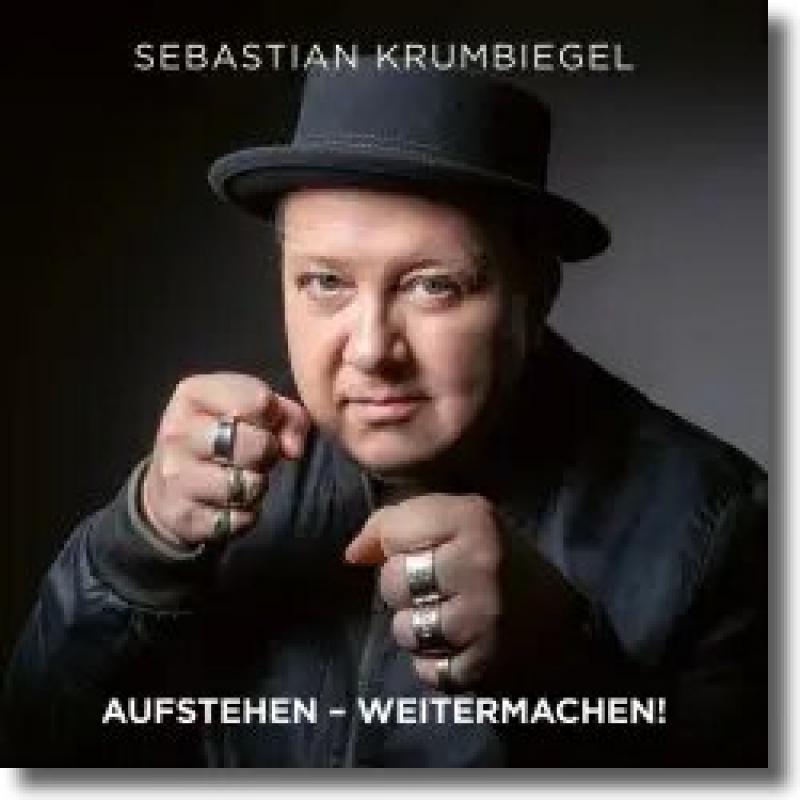 Sebastian Krumbiegel - Aufstehen, Weitermachen!