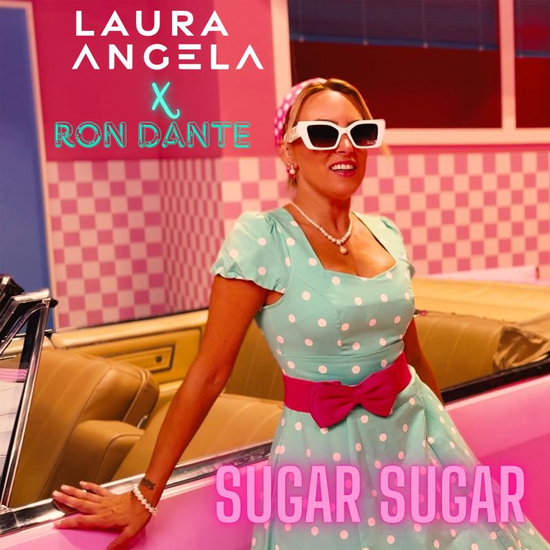 Laura Angela x Ron Dante - Sugar Sugar