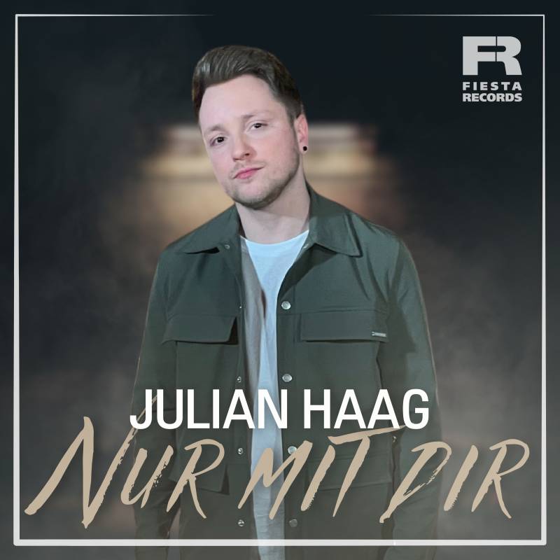 Julian Haag - Nur mit Dir