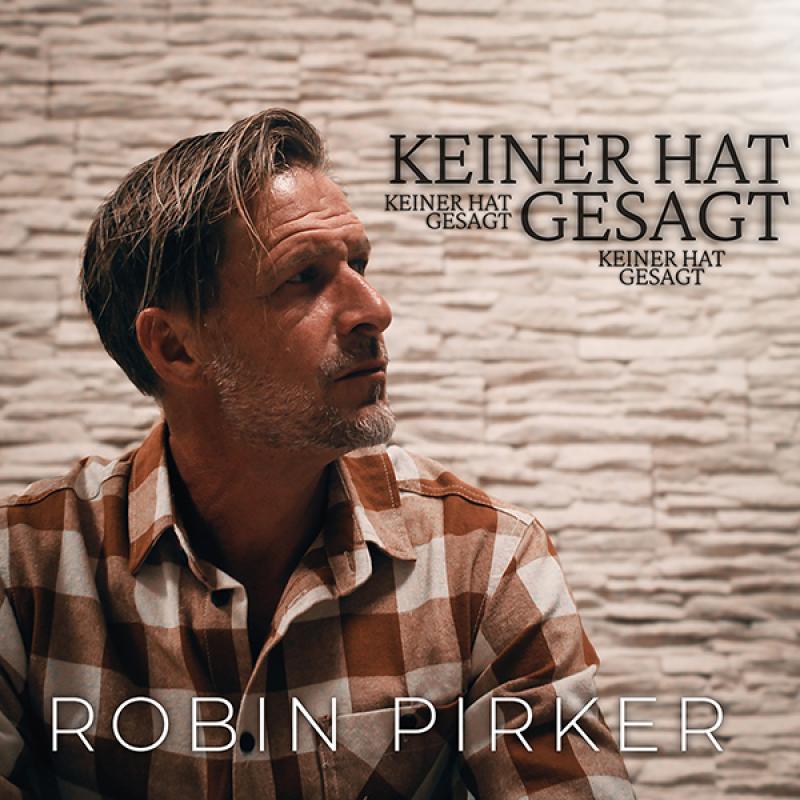 Robin Pirker – Keiner hat gesagt