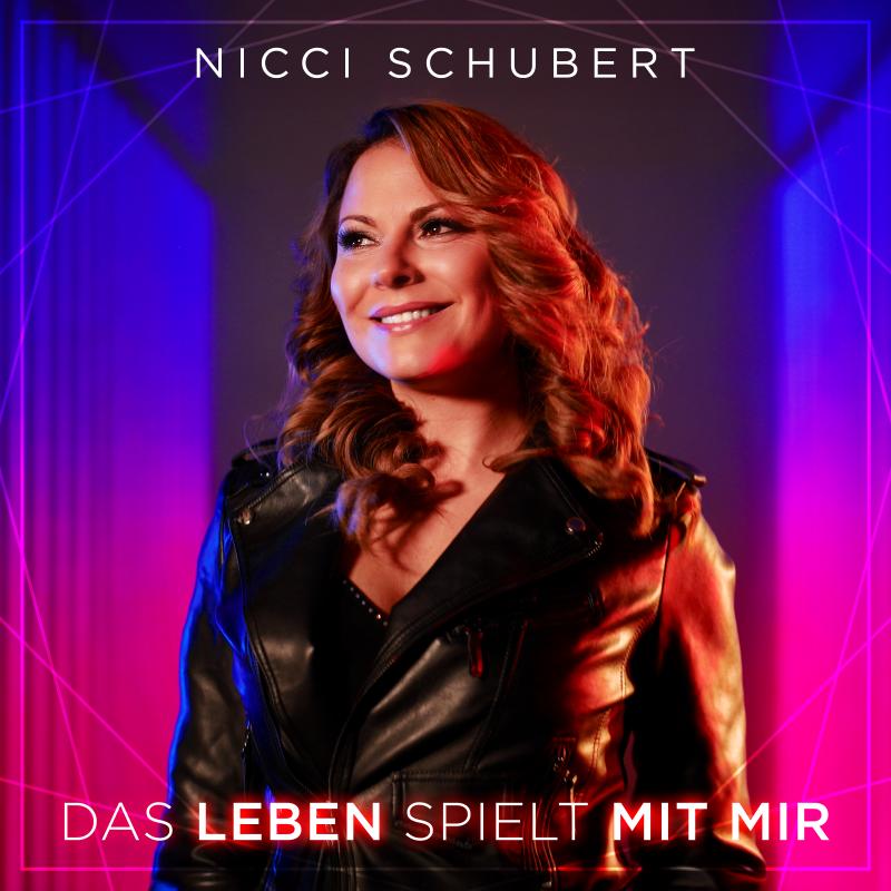 Nicci Schubert - Das Leben spielt mit mir