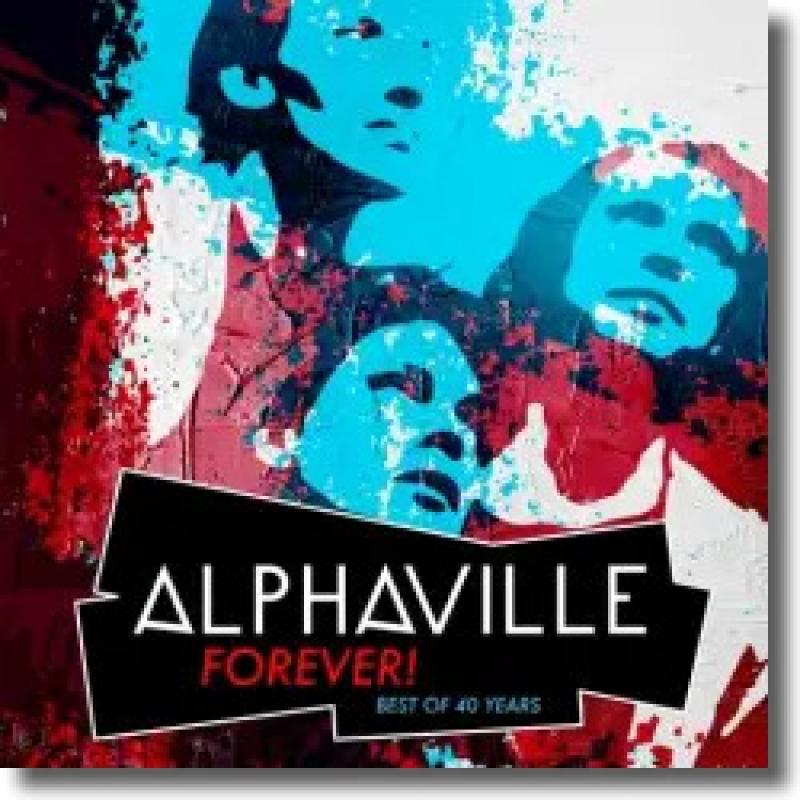 Alphaville - Forever! Best of 40 Years