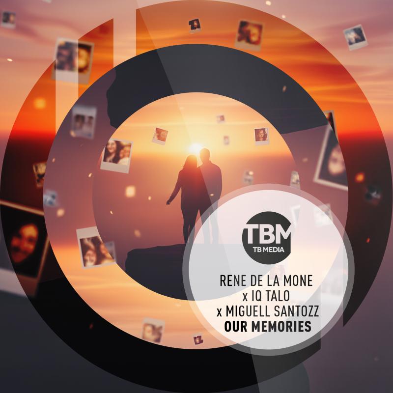 Ren&eacute; de la Mon&eacute; & IQ-Talo & Miguell Santozz - Our Memories