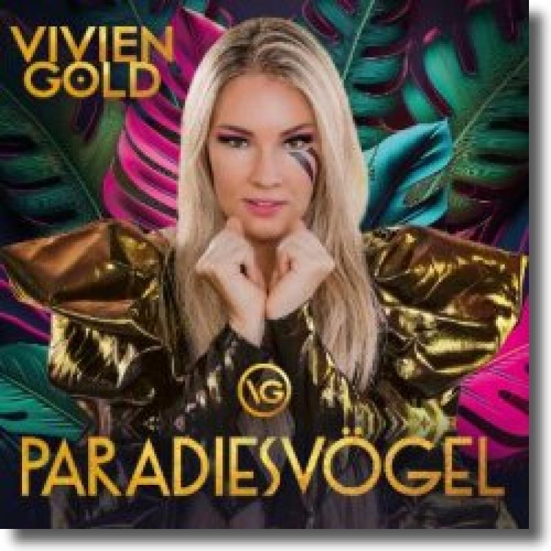 Vivien Gold - Paradiesvögel