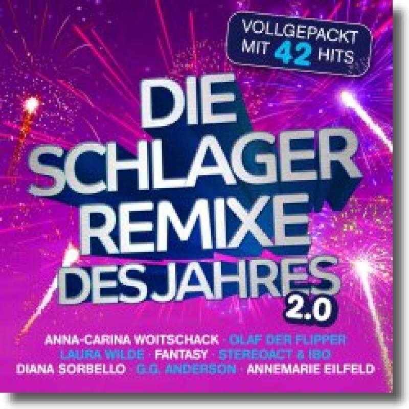 Die Schlager Remixe des Jahres 2.0