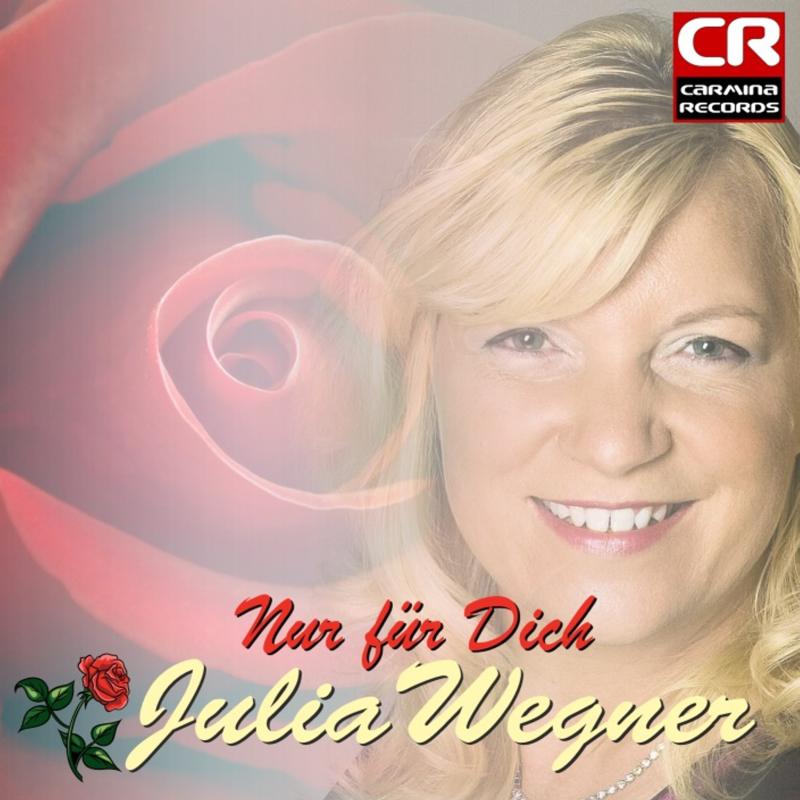 JULIA WEGNER - Nur für Dich