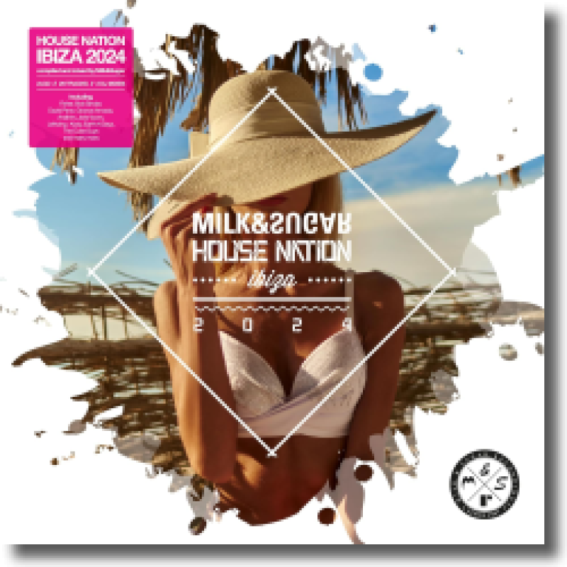 Milk & Sugar House Nation Ibiza 2024