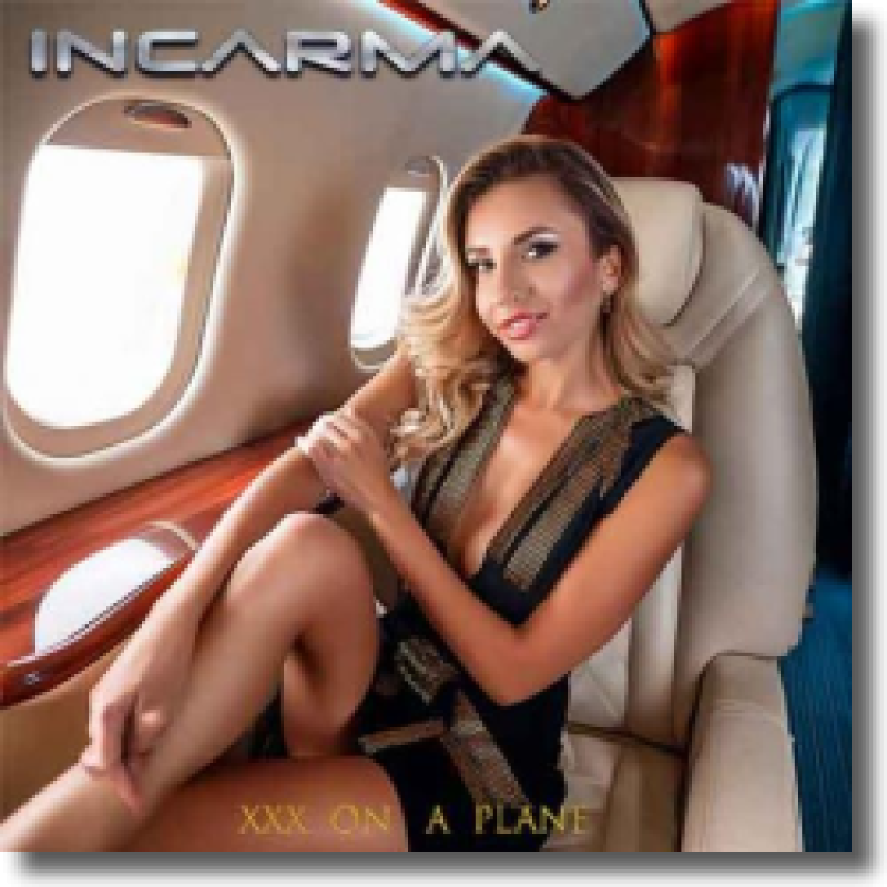 INCARMA - Sex On A Plane