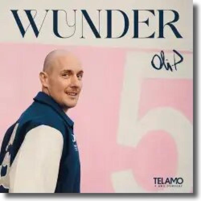 Oli.P - Wunder