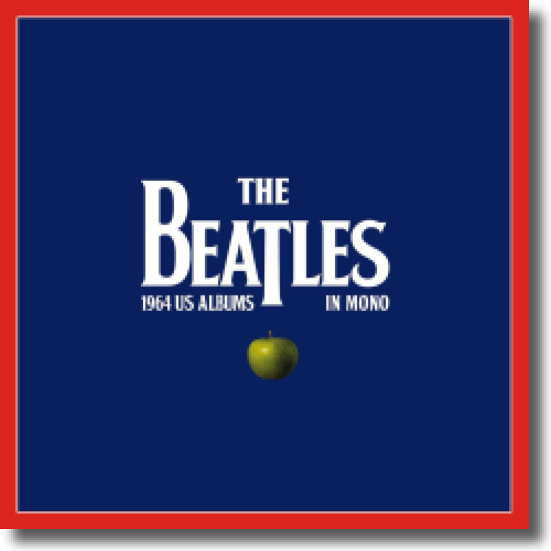 The Beatles - 1964 U.S. Albums In Mono