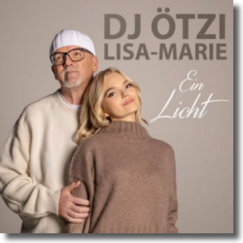 DJ Ötzi & Lisa-Marie - Ein Licht