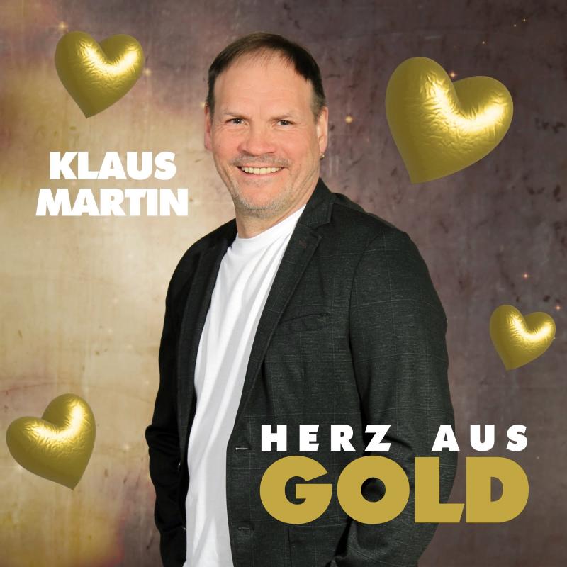 Klaus Martin - Herz aus Gold