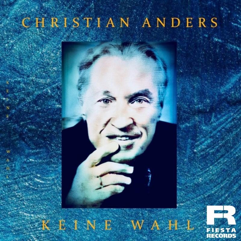 Christian Anders - Keine Wahl