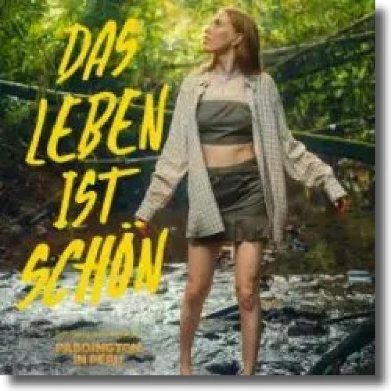 LEA - Das Leben ist schön (aus 'Paddington in Peru')