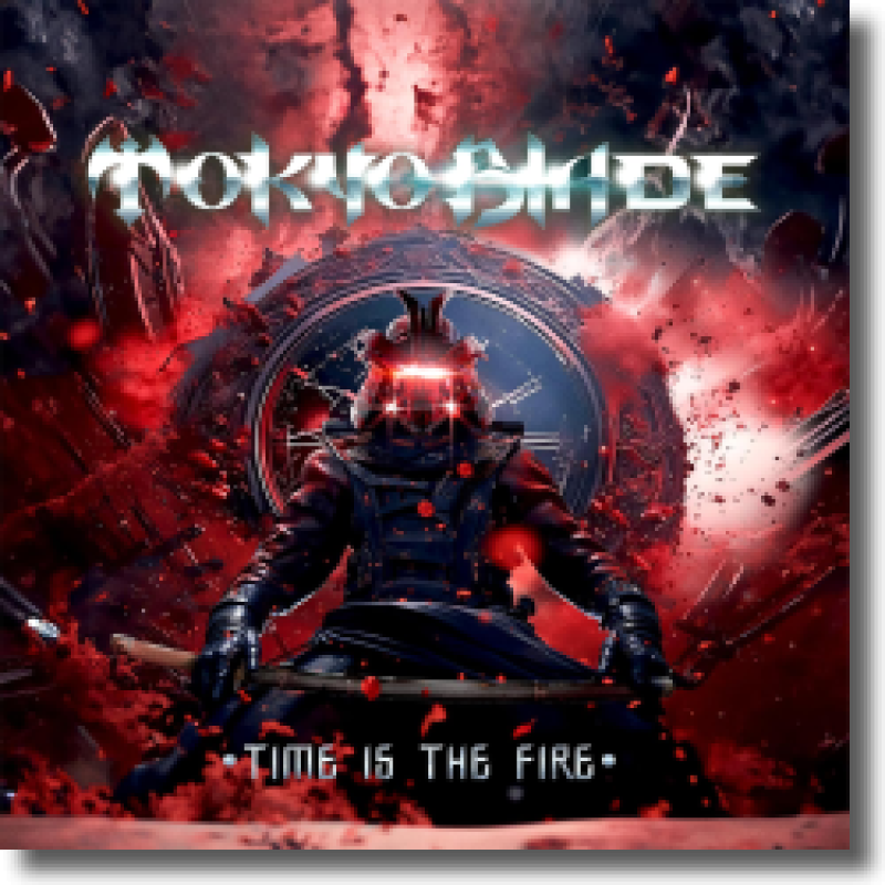 Tokyo Blade - Time Is The Fire