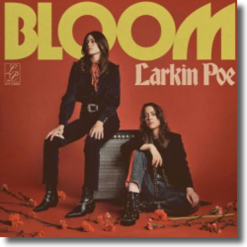 Larkin Poe - Bloom