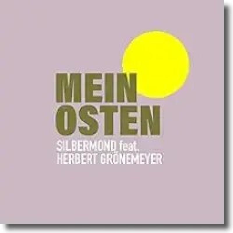 Silbermond feat. Herbert Grönemeyer - Mein Osten
