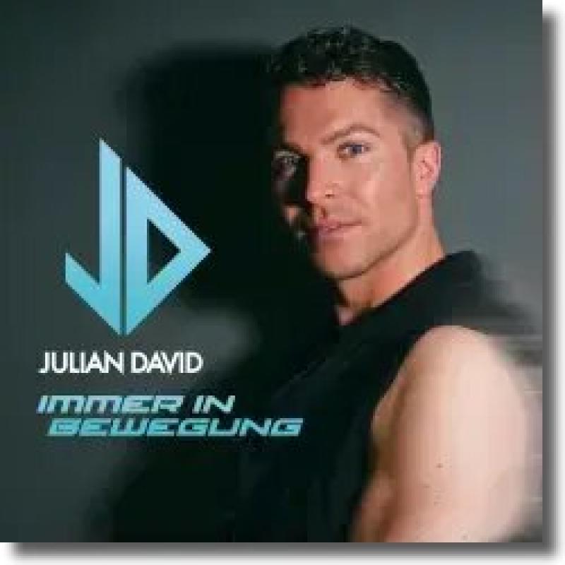Julian David - Immer in Bewegung