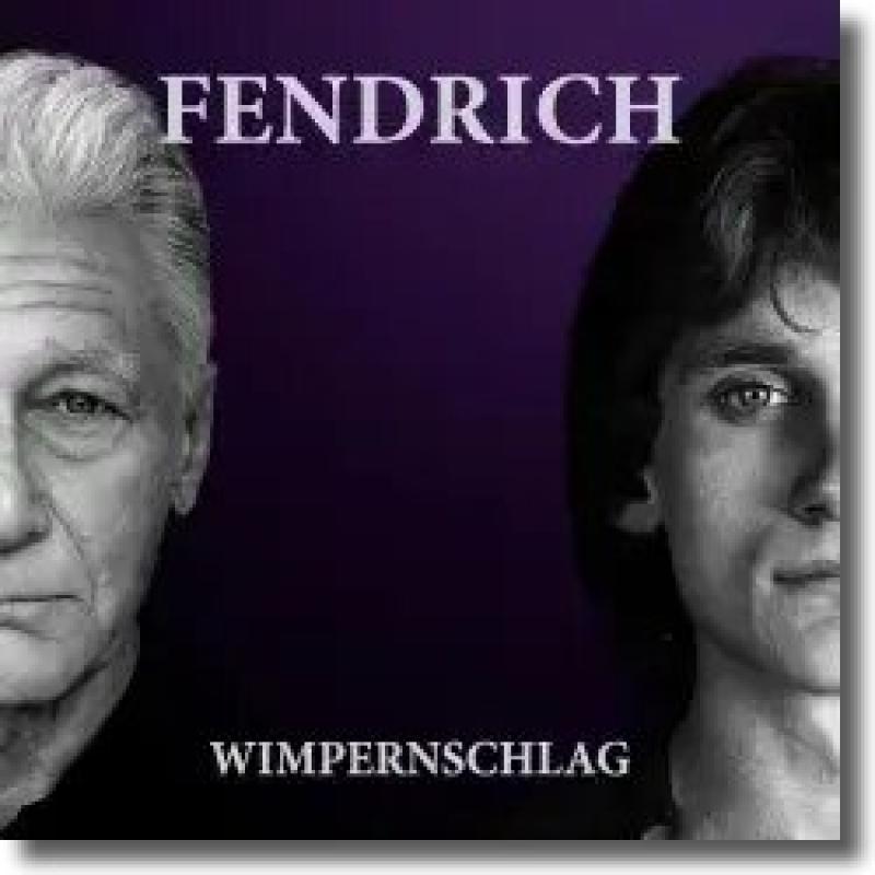 Rainhard Fendrich - Wimpernschlag