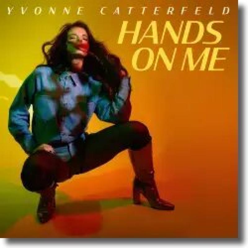 Yvonne Catterfeld - Hands On Me