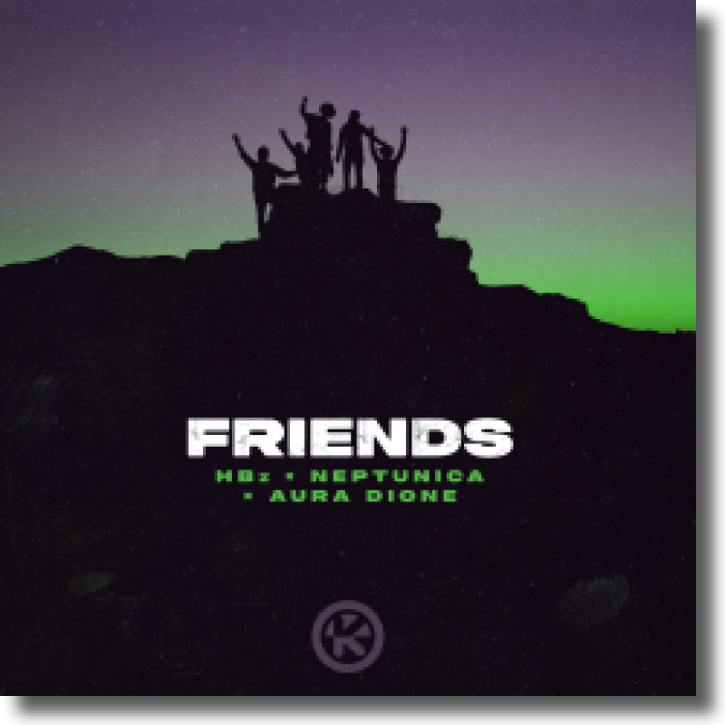 HBz, Neptunica & Aura Dione - Friends