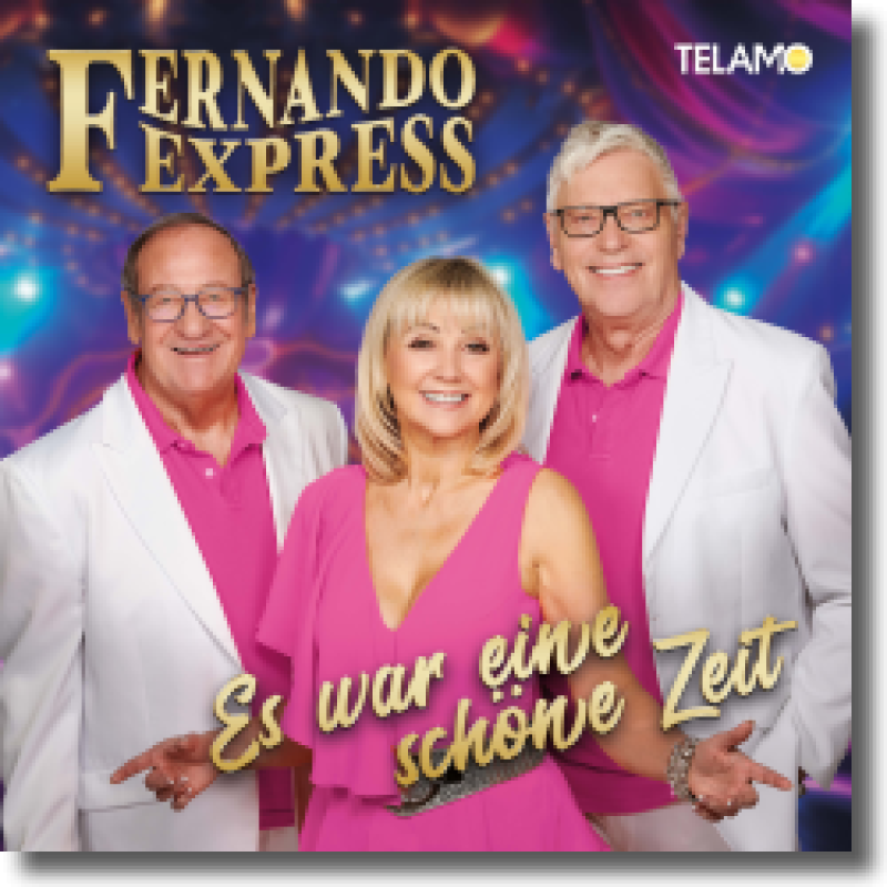 Fermando Express - Es war eine schöne Zeit