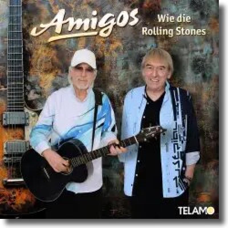 Amigos - Wie die Rolling Stones