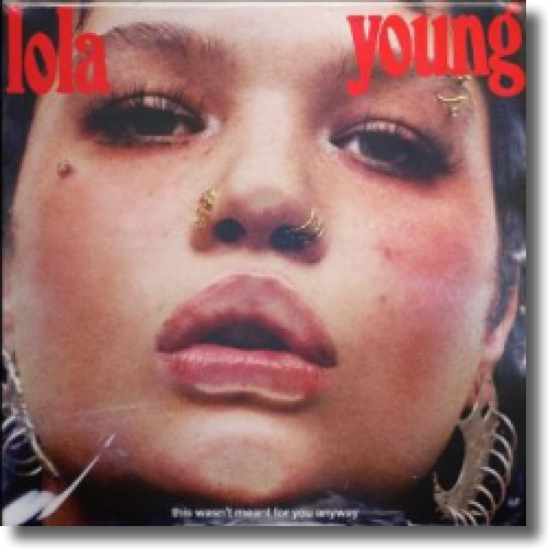 Lola Young - This Wasn't Meant For You Anyway