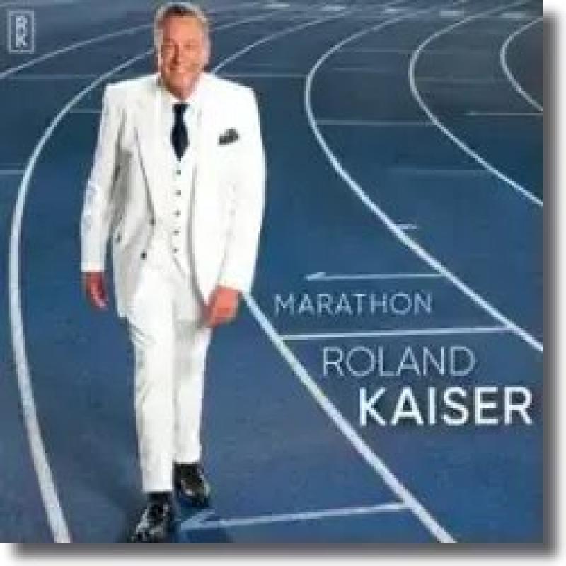 Roland Kaiser - Marathon