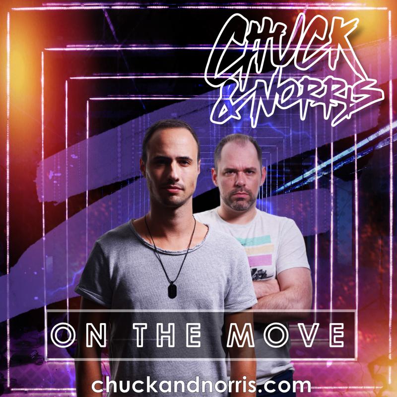 Chuck & Norris - On The Move