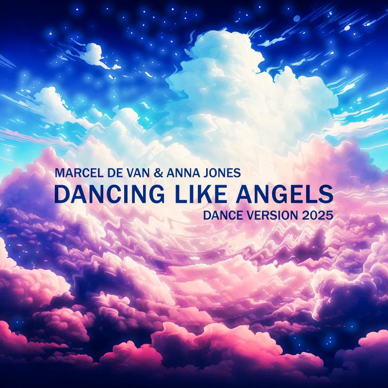 Marcel de Van & Anna Jones - Dancing like Angels