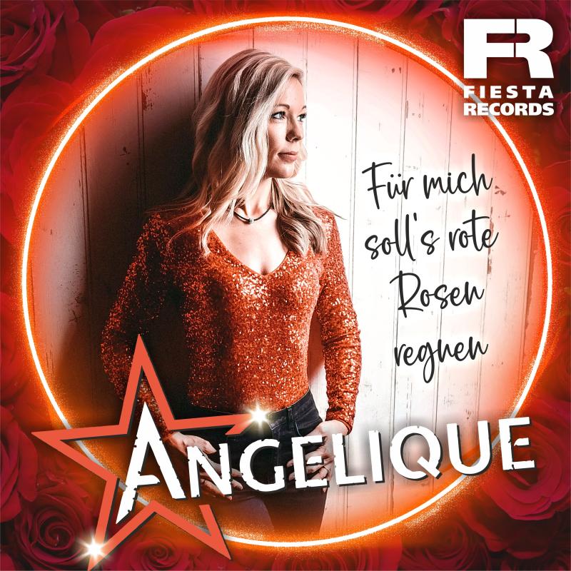 Angelique - Für mich soll´s rote Rosen regnen