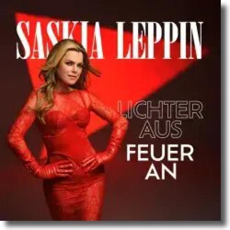 Saskia Leppin - Lichter aus Feuer an