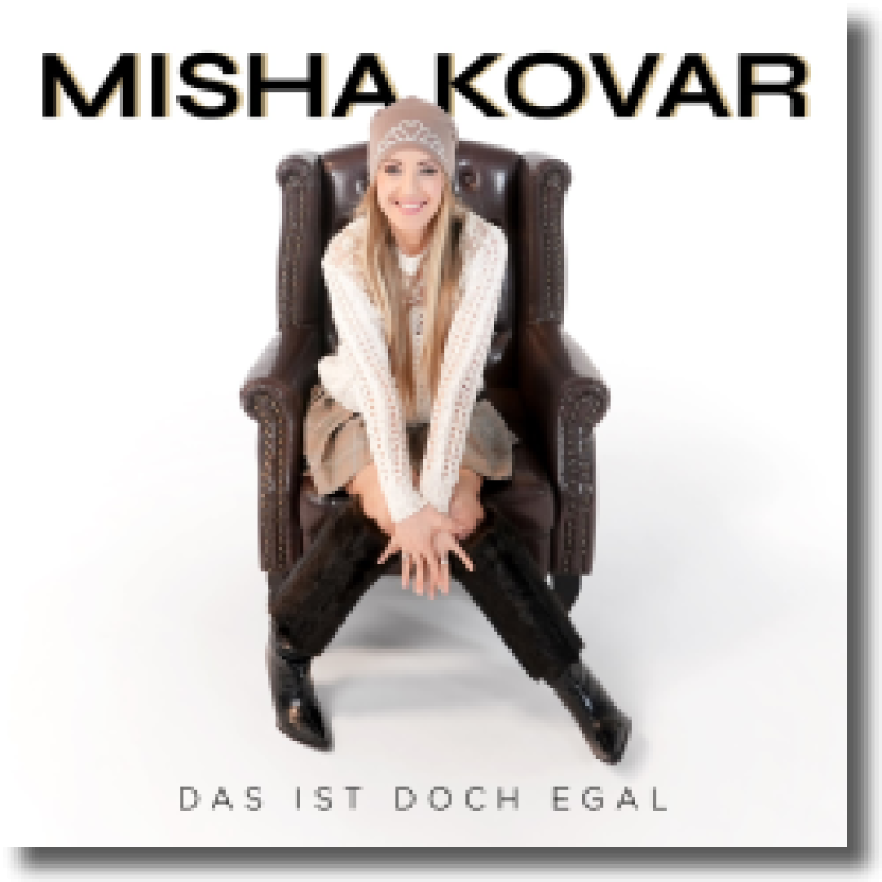 Misha Kovar - Das ist doch egal