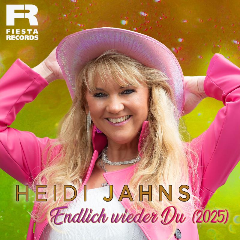 Heidi Jahns - Endlich wieder Du (Version 2025)