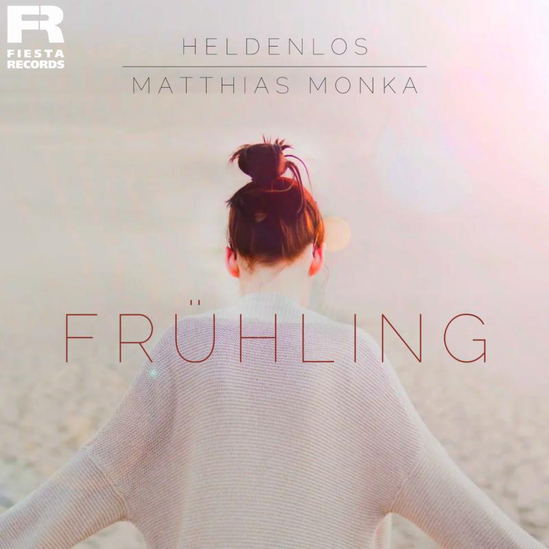 Heldenlos & Matthias Monka - Frühling