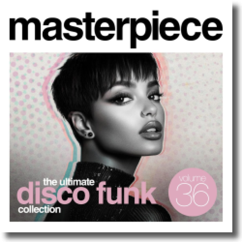 MASTERPIECE - The Ultimate Disco Funk Collection Vol. 36