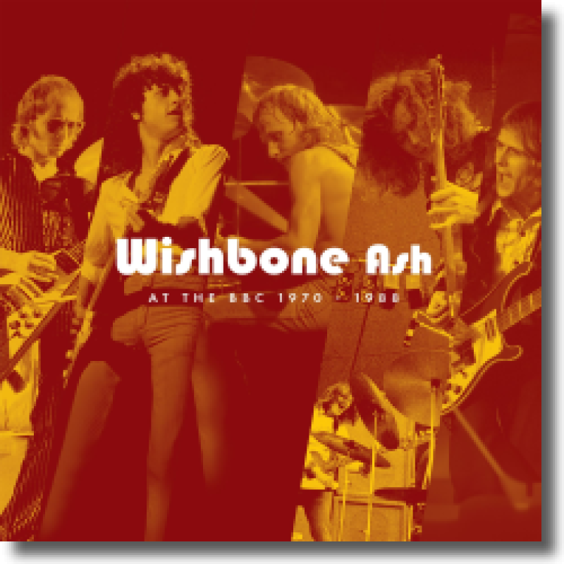 Wishbone Ash - At The BBC 1970 - 1988
