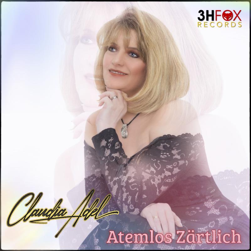 Claudia Adel - Atemlos Zärtlich