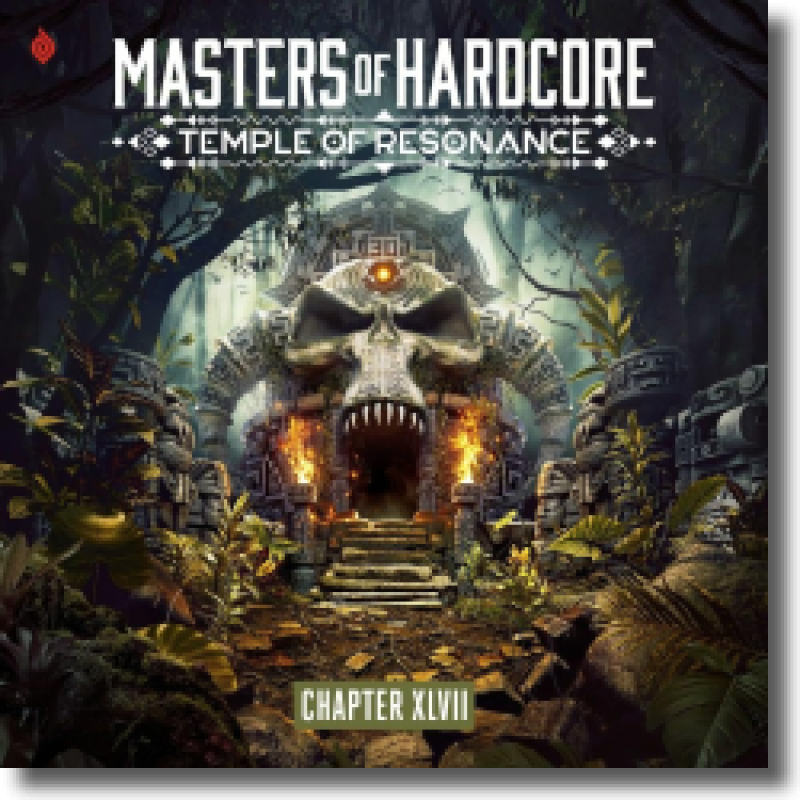 Masters of Hardcore XLVII - Temple of Resonance