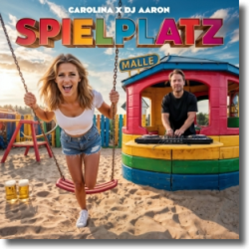 Carolina & DJ Aaron - Spielplatz