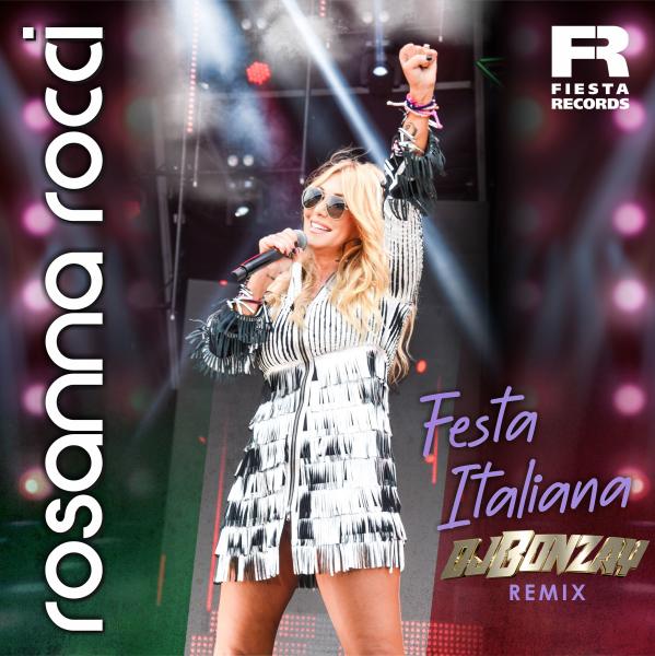 Rosanna Rocci - Festa Italiana (DJ Bonzay Remix)