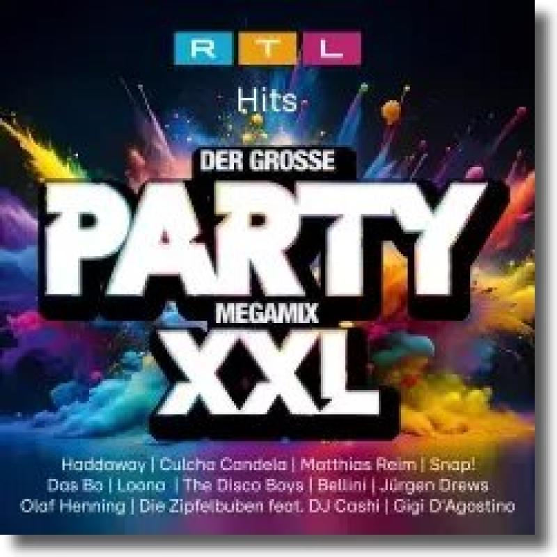 RTL Hits - Der Große Party-Megamix XXL