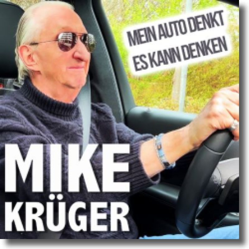 Mike Krüger - Mein Auto denkt es kann denken