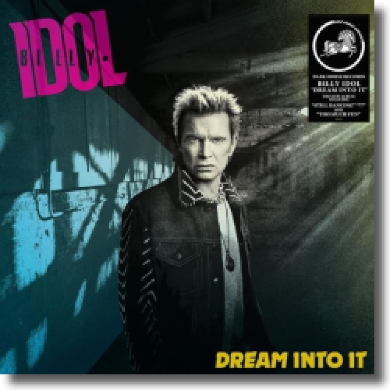 Billy Idol - Dream Into It