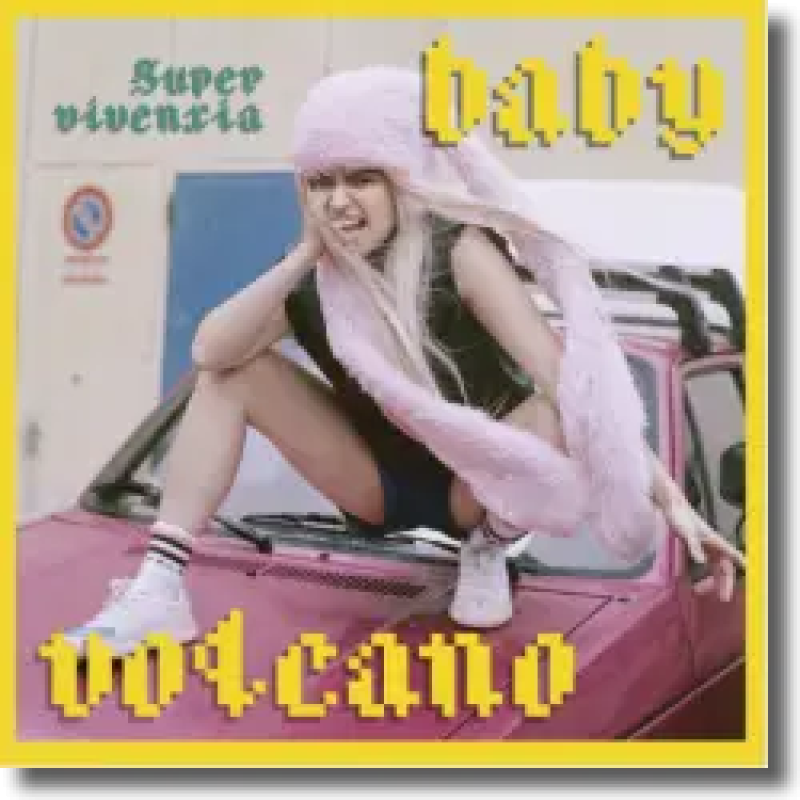 Baby Volcano - Supervivenxia