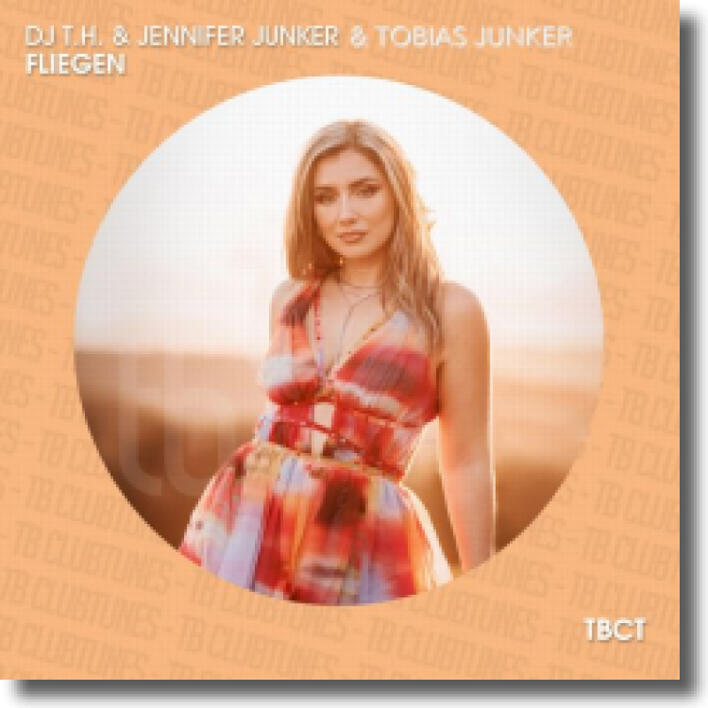DJ T.H. & Jennifer Junker & Tobias Junker - Fliegen