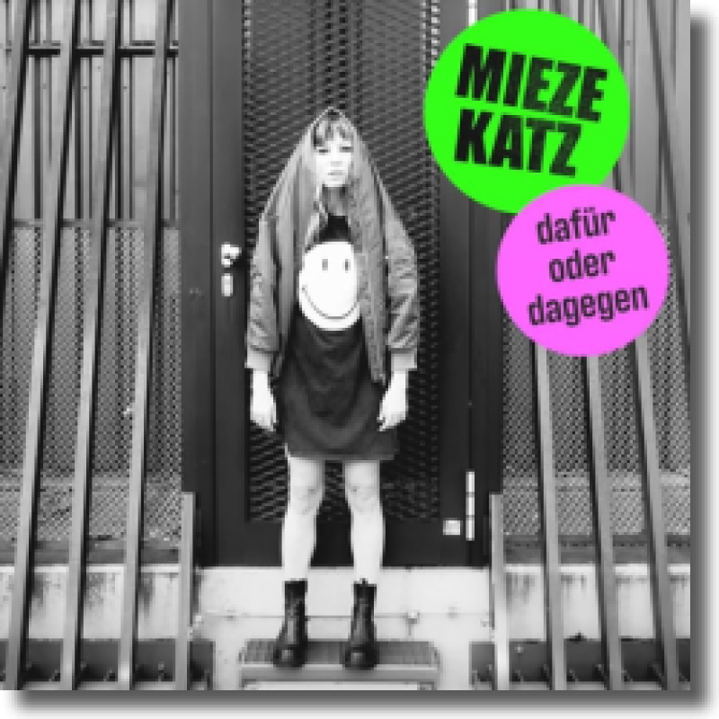 Mieze Katz - dafür oder dagegen