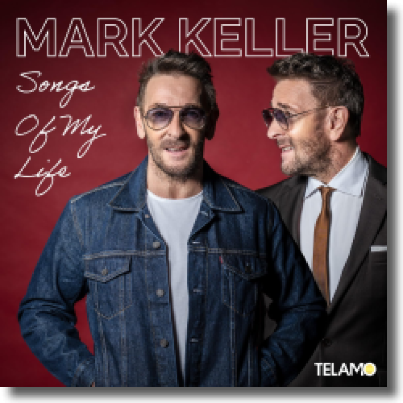 Mark Keller - Songs of My Life