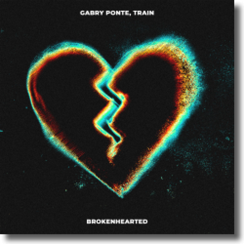 Gabry Ponte & Train - Brokenhearted